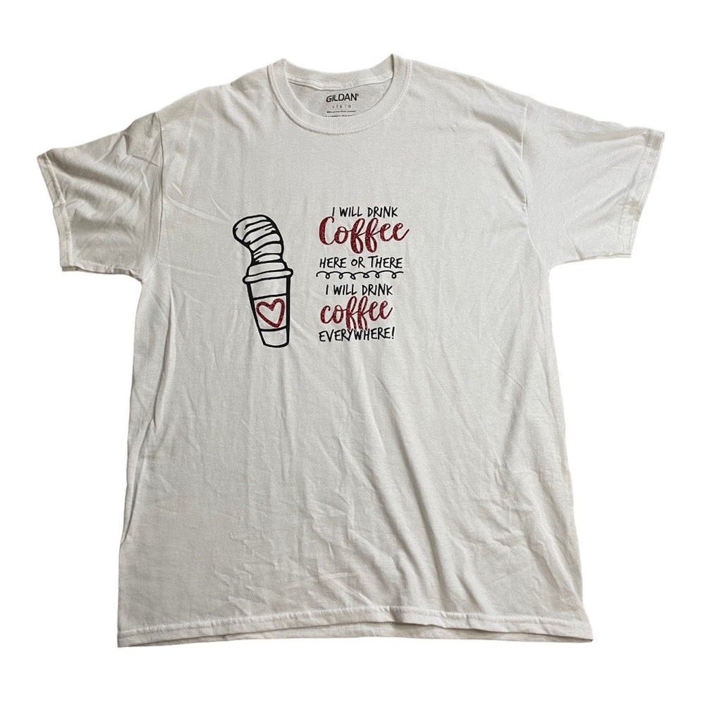 I will drink coffee here or there, I will drink coffee everywhere womens shirt